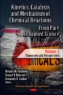 Kinetics, Catalysis and Mechanism of Chemical Reactions : From Pure to Applied Science. Volume 2 - Tomorrow and Perspectives - eBook