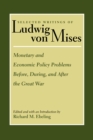 Monetary and Economic Policy Problems Before, During, and After the Great War - eBook