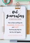 Dot Journaling-A Practical Guide : How to Start and Keep the Planner, To-Do List, and Diary That'll Actually Help You Get Your Life Together - eBook