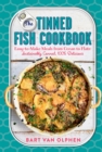 The Tinned Fish Cookbook - Book