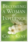 Becoming a Woman of Influence - eBook