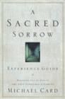 A Sacred Sorrow Experience Guide - eBook
