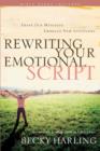 Rewriting Your Emotional Script - eBook