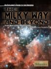 The Milky Way and Beyond : Stars, Nebulae, and Other Galaxies - eBook