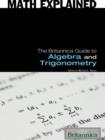 The Britannica Guide to Algebra and Trigonometry - eBook
