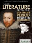 English Literature from the Old English Period Through the Renaissance - eBook