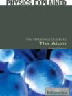 The Britannica Guide to the Atom - eBook