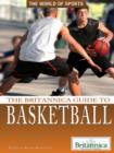 The Britannica Guide to Basketball - eBook