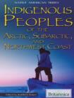 Indigenous Peoples of the Arctic, Subarctic, and Northwest Coast - eBook