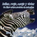 Aullar, rugir, mugir y ladrar : Un libro sobre sonidos de animales (Howl, Growl, Mooo, Whooo, A Book of Animals Sounds) - eBook