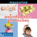 Measuring : Pounds, Feet, and Inches - eBook