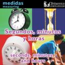 Segundos, minutos y horas (Seconds, Minutes, and Hours : Measuring) - eBook