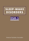 Sleep-Wake Disorders : DSM-5(R) Selections - eBook