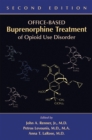 Handbook of Office-Based Buprenorphine Treatment of Opioid Dependence - eBook