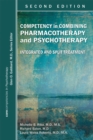 Competency in Combining Pharmacotherapy and Psychotherapy : Integrated and Split Treatment - eBook