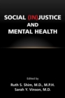 Social (In)Justice and Mental Health - eBook