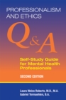 Professionalism and Ethics : Q & A Self-Study Guide for Mental Health Professionals - eBook