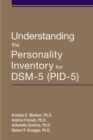 Understanding the Personality Inventory for DSM-5 (PID-5) - eBook