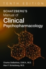 Schatzberg's Manual of Clinical Psychopharmacology - Book