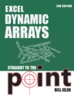 Excel Dynamic Arrays Straight to the Point 2nd Edition - eBook