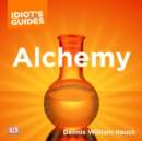 Complete Idiot's Guide to Alchemy - eAudiobook