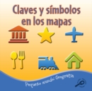Claves y simbolos en los mapas : Keys and Symbols On Maps - eBook