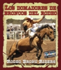 Los domadores de broncos del rodeo : Rodeo Bronc Riders - eBook