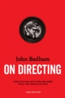 John Badham On  Directing - 2nd edition : Notes from the Set of Saturday Night Fever, War Games, and More - eBook
