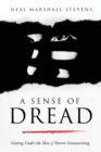 A Sense of Dread : Getting Under the Skin of Horror Screenwriting - Book