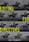 Editing for Directors : A Guide for Creative Collaboration - eBook