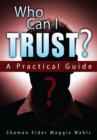 Who Can I Trust? : A Practical Guide - eBook