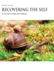 Recovering The Self : A Journal of Hope and Healing (Vol. IV, No. 2) -- New Beginnings - eBook