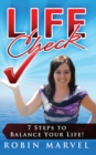 Life Check : 7 Steps to Balance Your Life! - eBook