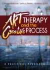 Art Therapy and the Creative Process : A Practical Approach - eBook