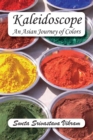 Kaleidoscope : An Asian Journey with Colors - eBook