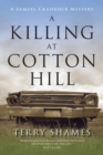 A Killing at Cotton Hill : A Samuel Craddock Mystery - eBook