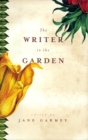 The Writer in the Garden - eBook