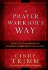 The Prayer Warrior's Way - eBook