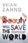 Beauty Will Save the World - Book