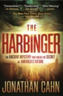 The Harbinger : The Ancient Mystery that Holds the Secret of America's Future - eBook