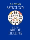 Astrology and the Art of Healing - eBook