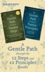 A Gentle Path Through the 12 Steps and 12 Principles Bundle : A Collection of Two Patrick Carnes Best Sellers - eBook
