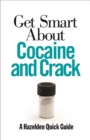 Get Smart About Cocaine and Crack - eBook