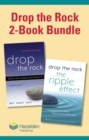 Drop the Rock: 2-Book Bundle : Drop the Rock, Second Edition and Drop the Rock, The Ripple Effect - eBook
