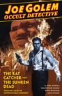 Joe Golem: Occult Detective Volume 1 : The Rat Catcher and The Sunken Dead - Book
