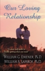 Our Loving Relationship - eBook