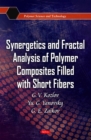 Synergetics and Fractal Analysis of Polymer Composites Filled with Short Fibers - eBook