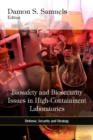Biosafety and Biosecurity Issues in High-Containment Laboratories - eBook