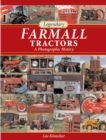 Legendary Farmall Tractors : A Photographic History - eBook