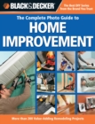 Black & Decker The Complete Photo Guide to Home Improvement : More Than 200 Value-adding Remodeling Projects - eBook